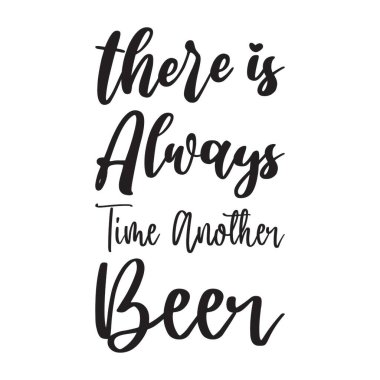 Her zaman başka bir bira mektubu alıntısı vardır.