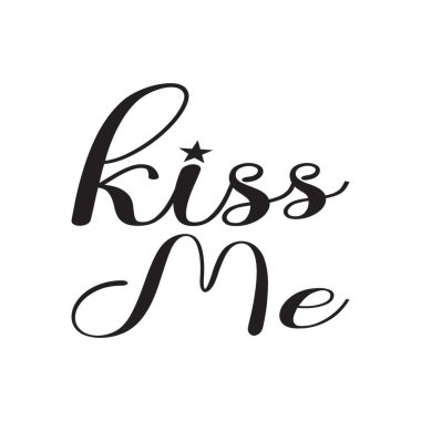 Öp beni siyah harf alıntı