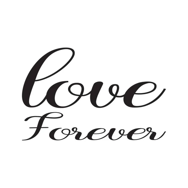 Love Forever Black Letter Quote — Stock Vector