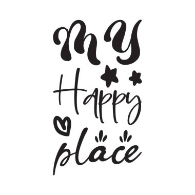 Mutlu olduğum yer siyah harf alıntısı.