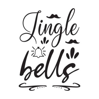 Jingle bells siyah harfler alıntı