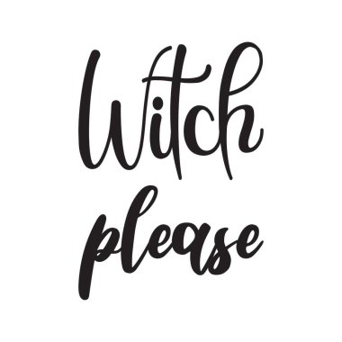 Cadı lütfen siyah harf alıntısı