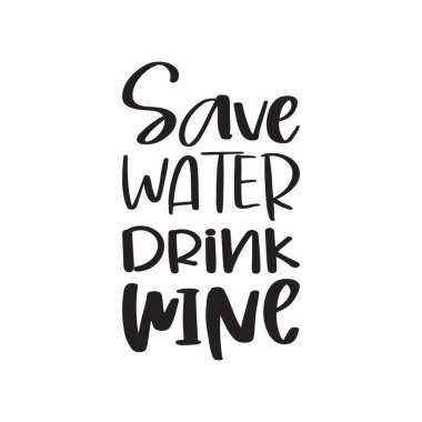 Su kaydedin. Şarap için.