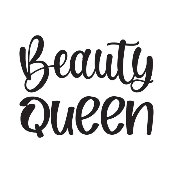 Beauty Queen Black Letters Quote — Stock Vector