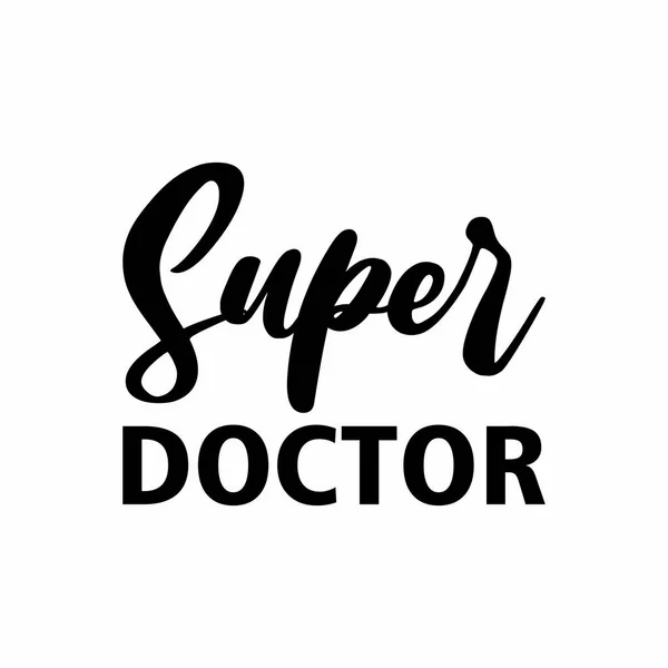 Super Doctor Negro Letra Cita — Archivo Imágenes Vectoriales