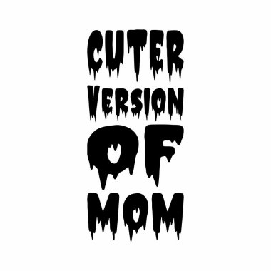 Annemin mektup alıntısının şirin versiyonu.