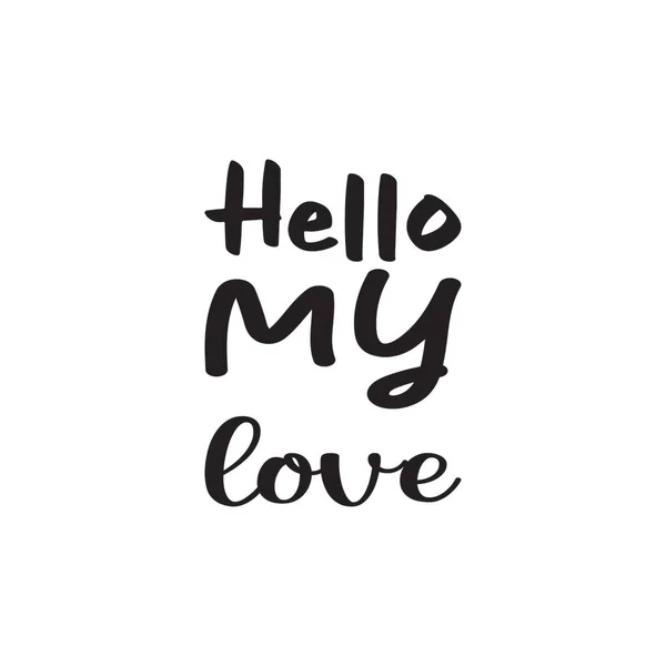 Hello Love Black Letter Quote — Stockový vektor