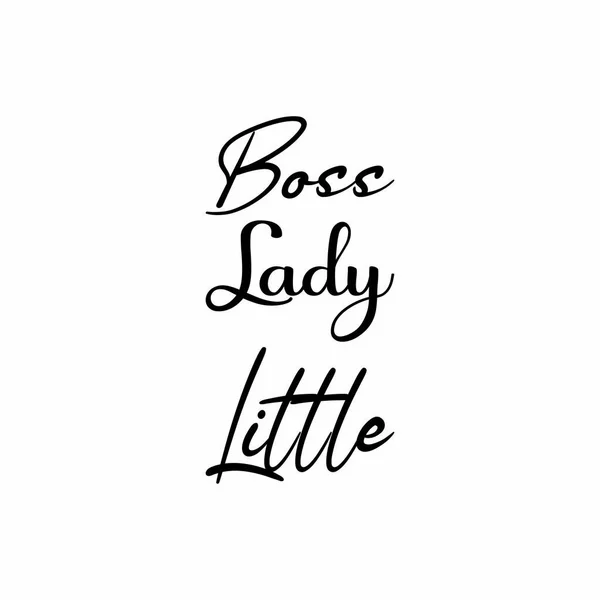 Boss Lady Little Black Letter Quote — Stock Vector