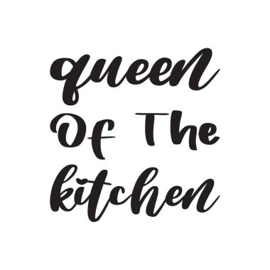 Mutfak kraliçesi siyah harfler.