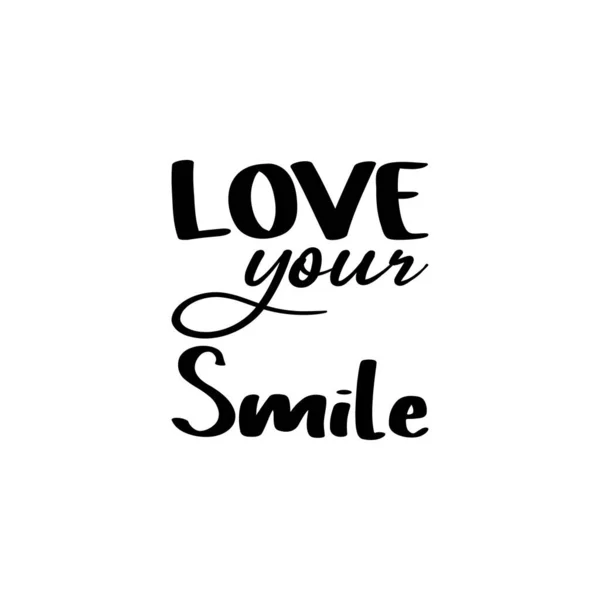 Love Your Smile Black Letter Quote — Stock Vector