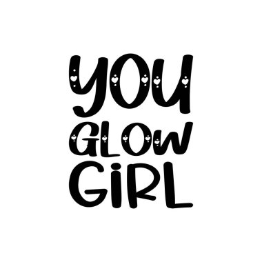 Seni parlak kız, siyah harf alıntısı.