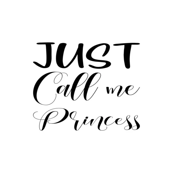 Just Call Princess Letter Quote — ストックベクタ