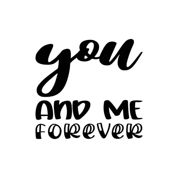 You Forever Black Letter Quote — 스톡 벡터