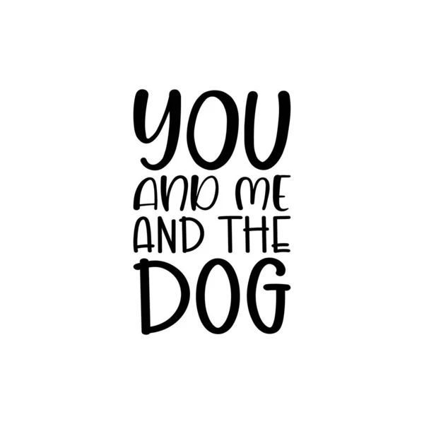 You Dog Black Letter Quote — Vector de stock