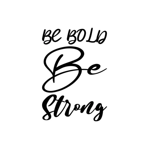 Bold Strong Black Letter Quote — Stock Vector