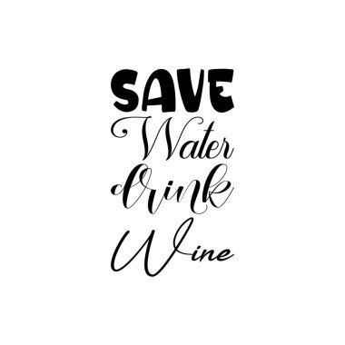 Su kaydedin. Şarap için.