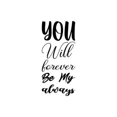 Her zaman benim siyah alıntım olacaksın.