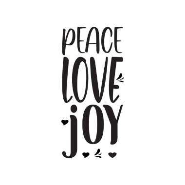 Barış aşk neşe siyah mektup alıntısı