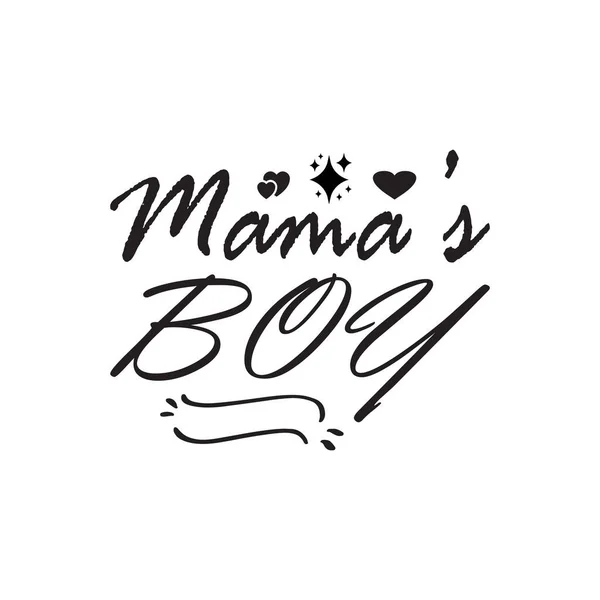 Mama Boy Black Letter Quote — Stock Vector