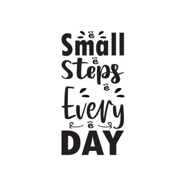 Her gün küçük adımlar siyah harf alıntısı