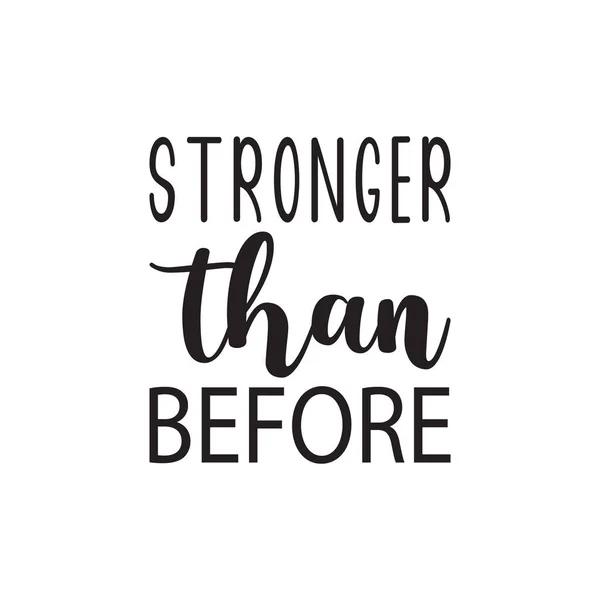Stronger Black Letter Quote — Stock Vector