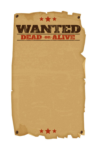 An old west wanted dead or alive sign isolated on a white background
