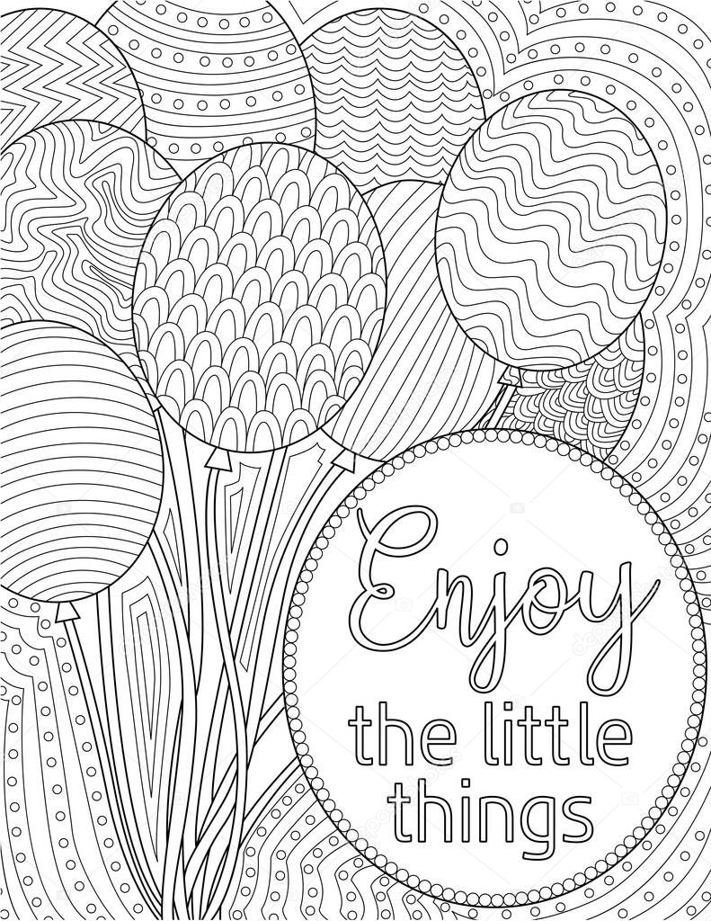 A bunch of balloons with detailed texture and an inspirational message - for coloring and print