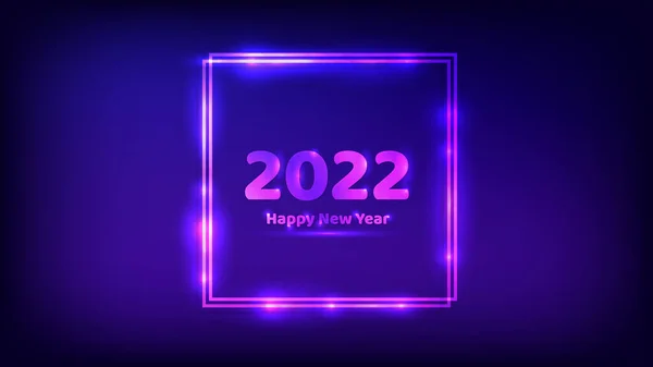2022 Happy New Year Neon Background Neon Double Square Frame — Stock Vector