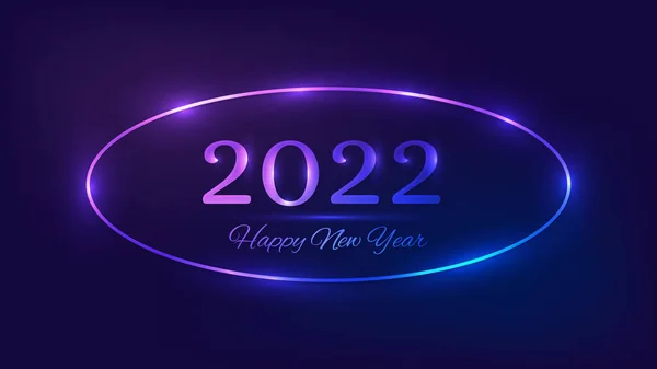2022 Gelukkig Nieuwjaar Neon Achtergrond Neon Ovaal Frame Met Glanzende — Stockvector