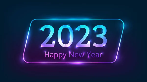 2023 Happy New Year Neon Background Neon Rounded Parallelogram Frame — Stock Vector