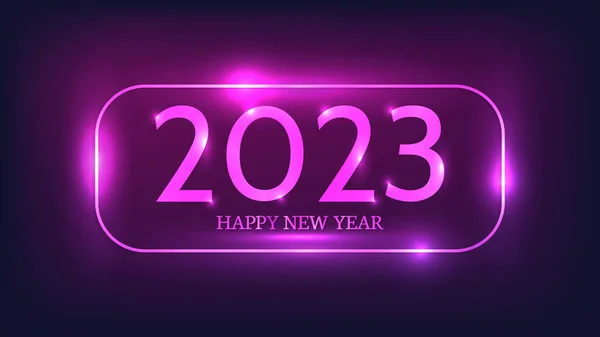 2023新年快乐的背景 霓虹灯圆形长方形框架 圣诞贺卡 传单或海报的闪光效果 矢量说明 — 图库矢量图片