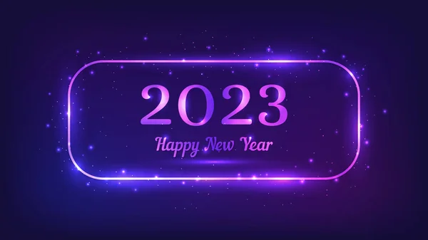 2023 Happy New Year Neon Background Neon Rounded Rectangular Frame — Stockvektor