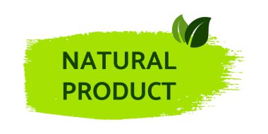 Green natural bio label. The inscription Natural Product on green label on hand drawn stains. Vector illustration