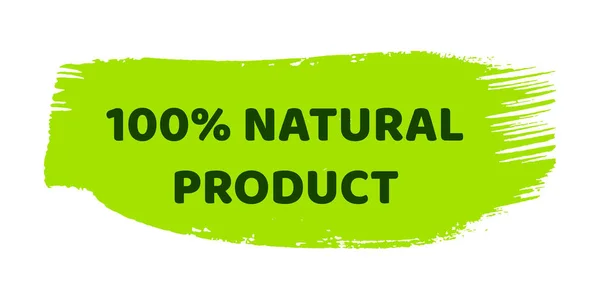 Etiqueta Bio Natural Verde Inscripción Producto 100 Natural Etiqueta Verde — Vector de stock