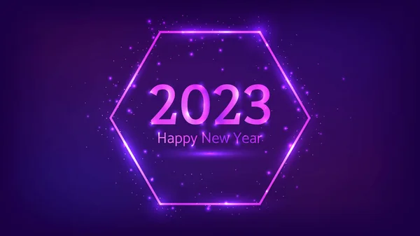 2023 Happy New Year Neon Background Neon Hexagon Frame Shining —  Vetores de Stock