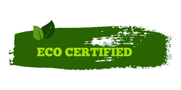 Green Natural Bio Label Inscription Eco Certified Green Label Hand — ストックベクタ