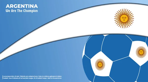 Vector Background Argentina Flag Ball Soccer Vector Illustration Text Perfect —  Vetores de Stock