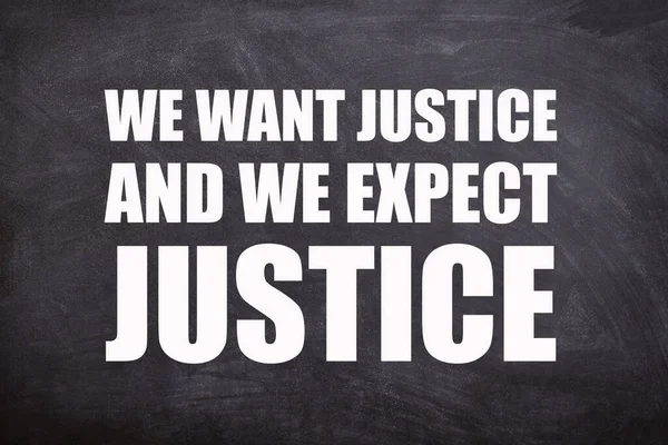Vogliamo Giustizia Aspettiamo Citazioni Giustizia Con Sfondo Lavagna Questa Immagine — Foto Stock
