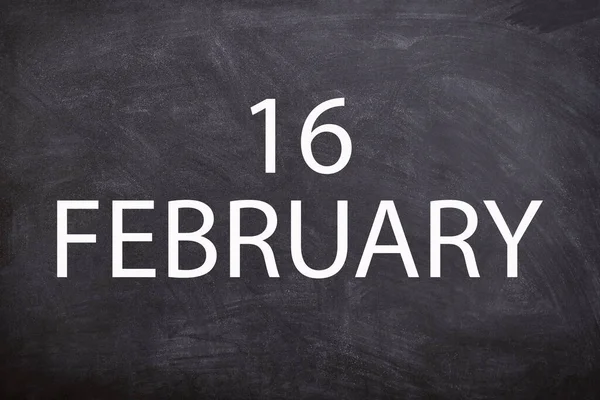 16 February text with blackboard background for calendar. And February is the second month of the year.