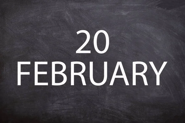 20 February text with blackboard background for calendar. And February is the second month of the year.