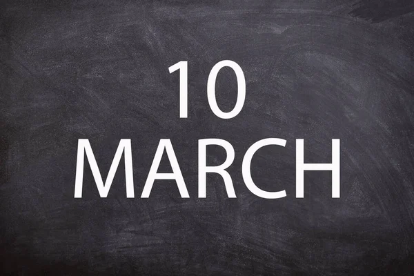 10 march text with blackboard background for calendar. And march is the third month of the year