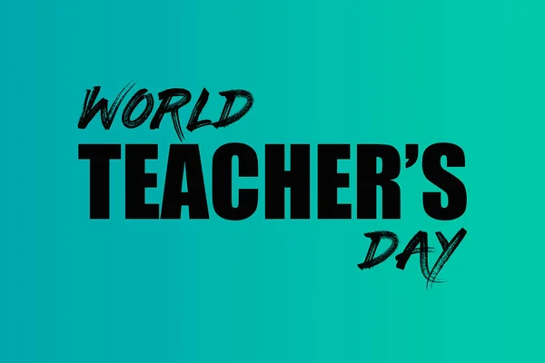 Tekst Światowego Dnia Nauczyciela Gradientowym Tłem Dla Światowego Dnia Nauczyciela — Zdjęcie stockowe
