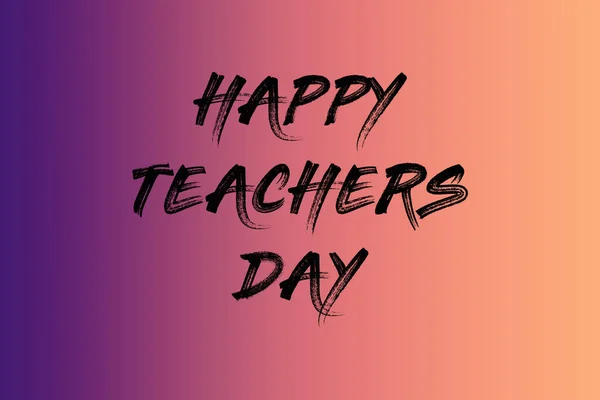 Happy Teachers Day with gradients background for world teachers day and happy teachers day.