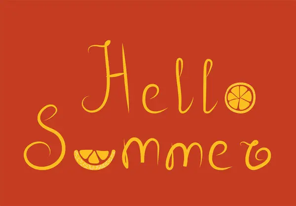 Brush Lettering Composition Phrase Hello Summer Vector Illustration Slice Lemon — Vector de stock
