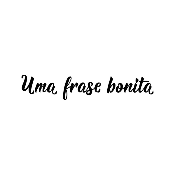 Uma Frase Bonita Lettres Brésiliennes Traduction Portugais Une Belle Phrase — Image vectorielle