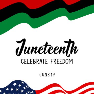 Juneteenth celebrate freedom, June 19. Juneteenth card. Vector holidays illustrations on white background.