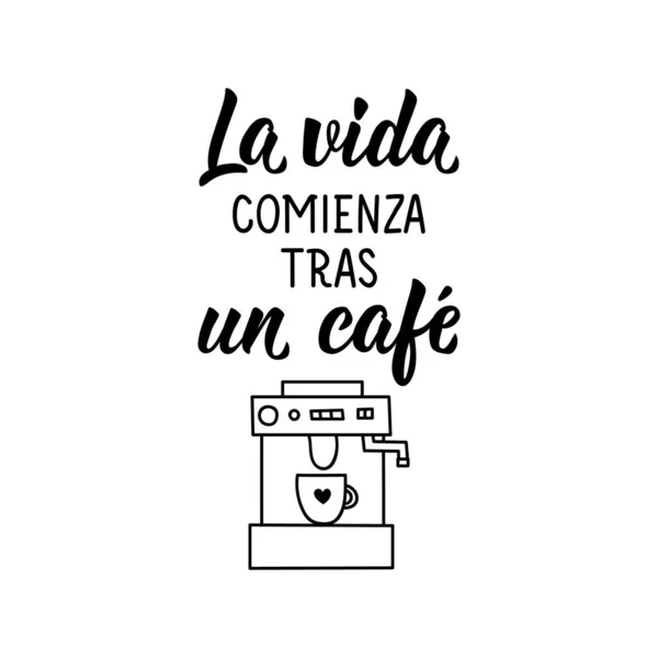 Mektup Spanyolca Dan Tercüme Edersek Hayat Bir Kahveden Sonra Başlar — Stok Vektör