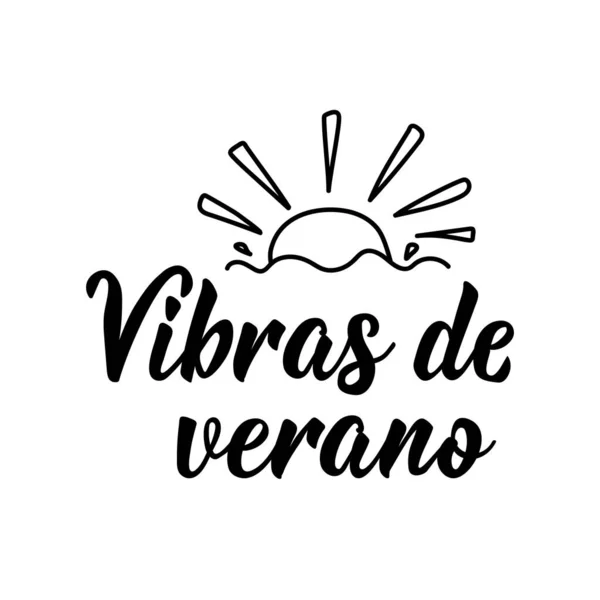 Summer Vibes Spanish Lettering Ink Illustration Modern Brush Calligraphy Vibras — Image vectorielle