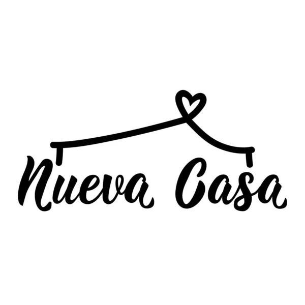 New House Spanish Lettering Ink Illustration Modern Brush Calligraphy Nueva — Image vectorielle