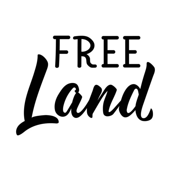 Free Land Lettering Can Used Prints Bags Shirts Posters Cards — Vector de stock